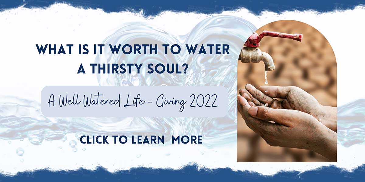 Well Watered Life Campaign